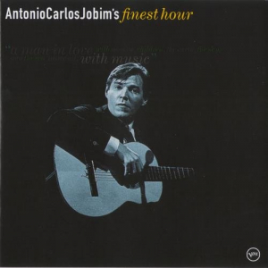 Antonio Carlos Jobims Finest Hour