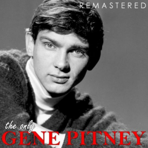 The Only Gene Pitney (Remastered)