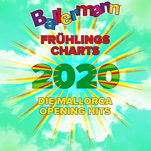 Ballermann FrÃ¼hlingscharts 2020 - Die Mallorca Opening Hits