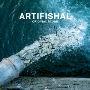 Artifishal (Original Score)