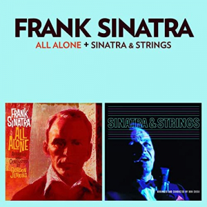 All Alone + Sinatra & Strings (Bonus Track Version)