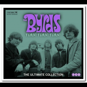 Turn! Turn! Turn! The Byrds Ultimate Collection