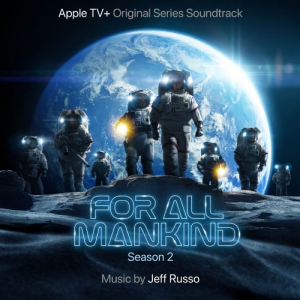 For All Mankind: Season 2 (Apple TV+ Original Series Soundtrack)