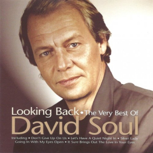 Looking Back: The Very Best of David Soul