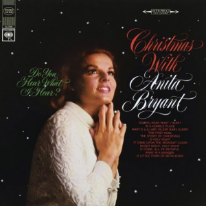 Do You Hear What I Hear? Christmas With Anita Bryant