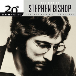 20th Century Masters: The Best Of Stephen Bishop