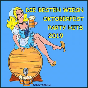 Die besten Wiesn Oktoberfest Party Hits 2019