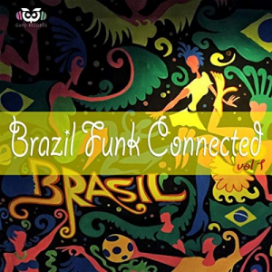 Brazil Funk Connected