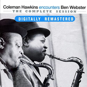 Coleman Hawkins encounters Ben Webster: The Complete Session