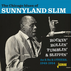 Rockin, Rollin, Tumblin and Slippin: The Chicago Blues of 1948-1954