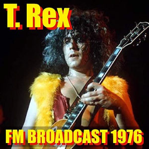 T. Rex FM Broadcast 1976