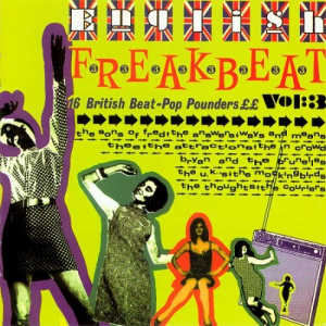 English Freakbeat Vol 3 (16 British Beat-Pop Pounders Â£Â£)