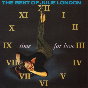 Time For Love: The Best Of Julie London