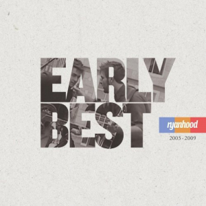 Early Best (2003-2009)
