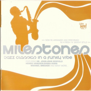 Milestones (Jazz Classics In A Funky Vibe)