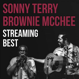 Sonny Terry & Brownie Mcghee, Streaming Best