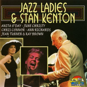 Jazz Ladies & Stan Kenton