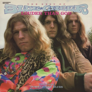 Louder Than God (The Best Of Blue Cheer)