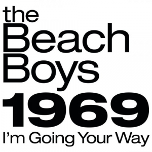 The Beach Boys 1969: Im Going Your Way