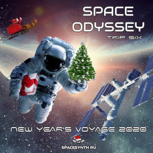 Space Odyssey â€“ Trip Six: New Years Voyage 2020