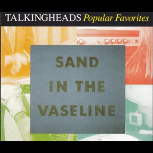 Popular Favorites 1976-1992 - Sand In The Vaseline