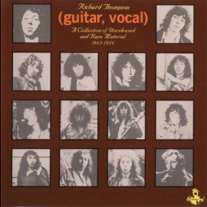 (Guitar, Vocal) A Collection Of Unreleased And Rare Material 1967-1976