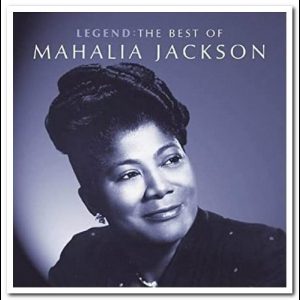 Legend:The Best Of Mahalia Jackson
