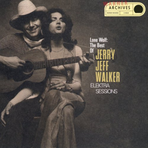 Lone Wolf: The Best Of Jerry Jeff Walker (Elektra Sessions)