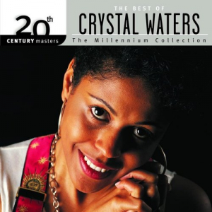 20th Century Masters: The Millennium Collection: Best Of Crystal Waters