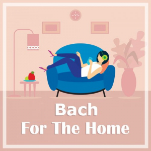 Bach for the Home