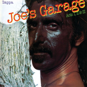 Joes Garage Acts I, II & III