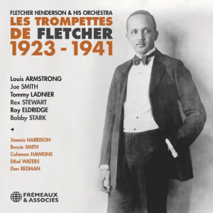 Fletcher Henderson & His Orchestra - Les Trompettes De Fletcher, 1923-1941