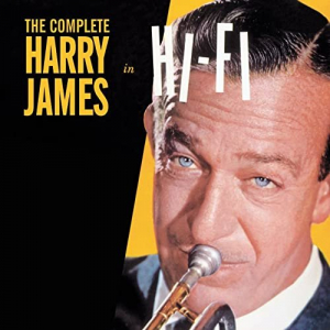 The Complete Harry James in Hi-Fi (Bonus Track Version)