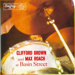 Clifford Brown and Max Roach at Basin Street