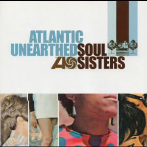 Atlantic Unearthed Soul Sisters