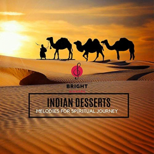 Indian Desserts - Melodies for Spiritual Journey