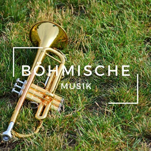 BÃ¶hmische Blasmusik