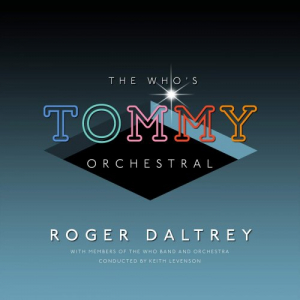 The Whoâ€™s Tommy Orchestral