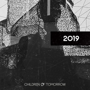 CHILDREN OF TOMORROW: 2019