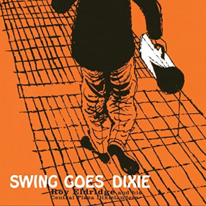 Swing Goes Dixie (Bonus Track Version)