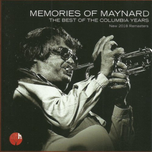 Memories of Maynard: The Best of the Columbia Years