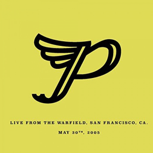 Live from the Warfield, San Francisco, CA. May 30th, 2005