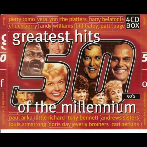 Greatest Hits Of The Millennium 50s