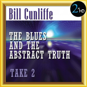The Blues & The Abstract Truth: Take 2 (Remastered)