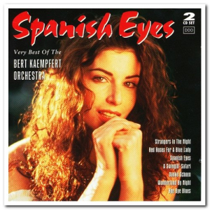 Spanish Eyes - Very Best Of The Bert Kaempfert Orchestra