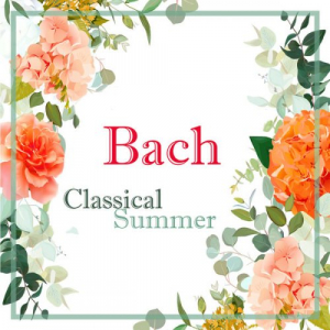 Bach: Classical Summer