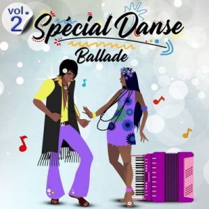 SpÃ©cial Danse - Ballade (Volume 2 - 26 titres)