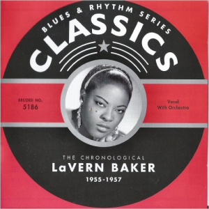 Blues & Rhythm Series 5186: The Chronological Lavern Baker 1955-1957