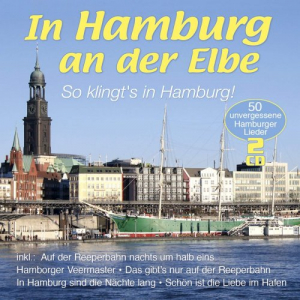 In Hamburg an der Elbe - So klingts in Hamburg!