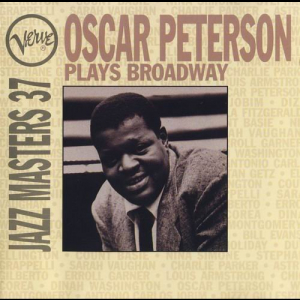 Verve Jazz Masters 37:Oscar Peterson Plays Broadway